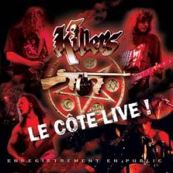 Killers (FRA) : Le Côté Live !